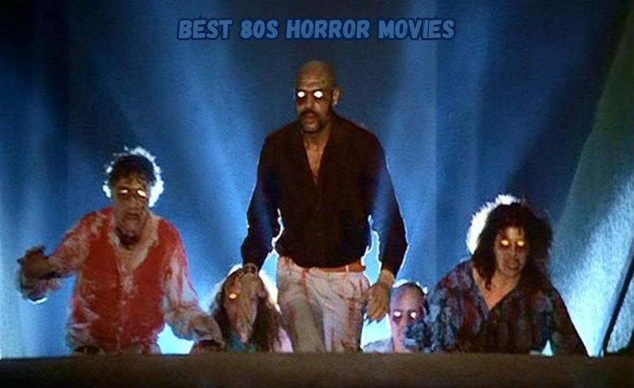 Best 80s Horror Movies