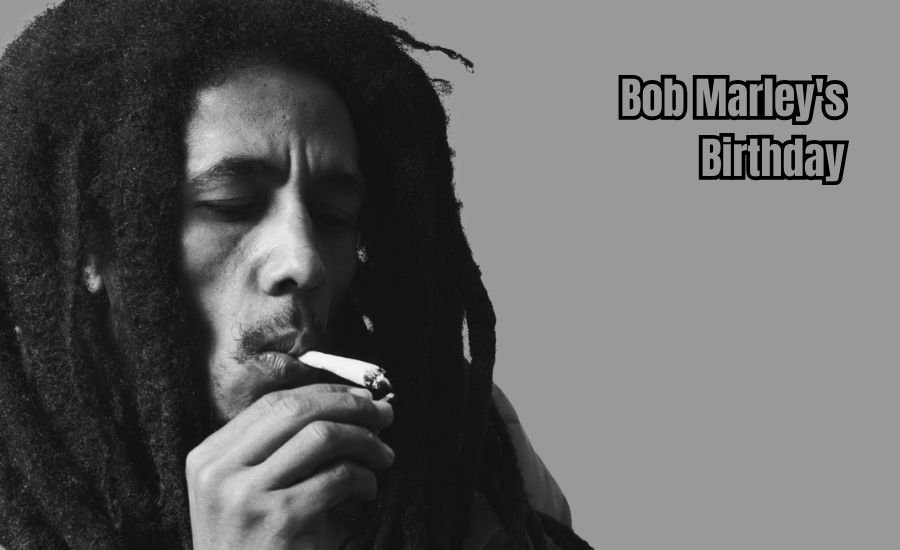 Bob Marley's Birthday